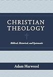 Christian Theology: Biblical, Histo