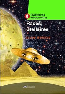 Races stellaires - Civilisations extraterrestres Tome 8