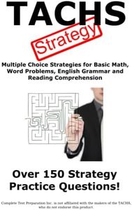 TACHS Strategy: Winning multiple choice strategies for the TACHS exam