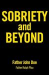 Sobriety and Beyond