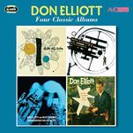 Four Classic Albums (Don Elliott Quintet / Mellophone / Counterpoint For Six Valves / At The Modern Jazz Room)