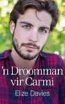 'n Droomman vir Carmi (Afrikaans Ed