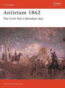 Antietam 1862: The Civil War's Bloodiest Day: The Civil War's Bloodiest Day: 32