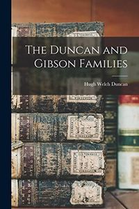 The Duncan and Gibson Families