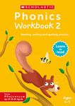 Phonics Workbooks: Book 2 Ages 4-6, exactly matches Little Wandle Letters and Sounds Revised - Phase 2 focus sounds - ff ll ss j v w x y z zz qu ch sh th ng nk. (Phonics Workbooks)