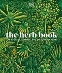 The Herb Book: The Stories, Science