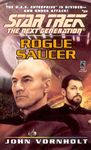 Rogue Saucer (Star Trek: The Next Generation Book 39)