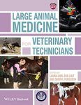 Large Animal Medicine for Veterinary Technicians