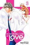 An Incurable Case of Love, Vol. 3 (Volume 3)