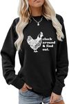 ESIKAH Cluck Around & Find Out Sweatshirt Women Chicken Graphic Funny Saying Shirt Casual Crewneck Pullover Tops Black, Large