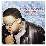 Fred Hammond Christmas... Just Reme