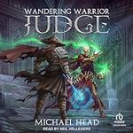 Judge: Wandering Warrior, Book 1
