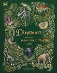 Dinosaurs and other Prehistoric Lif