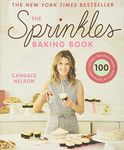 The Sprinkles Baking Book: 100 Secr