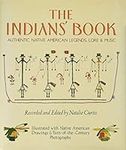 The Indians' Book: Authentic Native