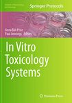 In Vitro Toxicology Systems (Methods in Pharmacology and Toxicology)