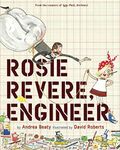 Rosie Revere, Engineer: A Picture Book (The Questioneers)