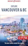 Insight Guides Explore Vancouver & BC (Travel Guide with eBook)