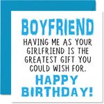 Funny Birthday Cards for Boyfriend - Having Me As Your Girlfriend Greatest Gift Wish - Joke Happy Birthday Card from Girlfriend Partner, Banter Birthday Gifts, 145mm x 145mm Anniversary Greeting Cards