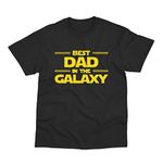 Postees Best Dad in The Galaxy Inspired Fathers Day Birthday T-Shirt (XL) Black