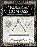 Ruler & Compass: Practical Geometric Constructions