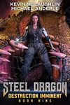 Destruction Imminent (Steel Dragon Book 9)