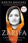Zarifa: A Woman's Battle in a Man's World, by Afghanistan's Youngest Female Mayor. As Featured in the NETFLIX documentary IN HER HANDS