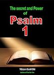 The Secret and Power Of Psalm 1 (Christian Personal Growth Books)