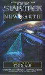 Thin Air: New Earth, Book Five (Star Trek: The Original Series 93)