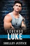 Legends Luke: Contemporary Romantic Suspense (Legends of Fire Creek Book 2)