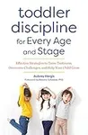Toddler Discipline for Every Age an
