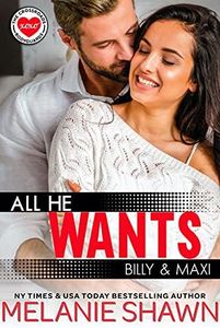 All He Wants – Billy & Maxi (Crossroads Bodyguards Book 1)
