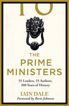 The Prime Ministers: Winner of the PARLIAMENTARY BOOK AWARDS 2020