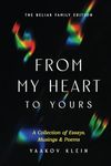 From My Heart To Yours (Vol. 1): Essays, Musings, and Poems