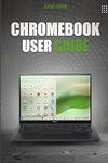 Chromebook User Guide: The Essentia