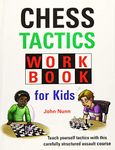 Chess Tactics Workbook for Kids