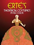 Erte's Theatrical Costumes in Full Color (Dover Fine Art, History of Art)