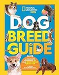 Dog Breed Guide: A complete referen