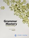 Grammar Mastery for Better Writing, Level 1: Curriculum Unit by Mary Louise Wanamaker (2014-01-31)