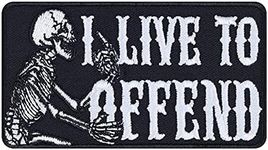 I Live to Offend Iron on Patches - Sew on Patch for Bikers, Rockers, Heavy Metal Fans, Fighters, Pranksters - Wildly Popular Cool Patches for All Fabrics | 3.54x1.96 in