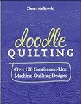 Doodle Quilting: Over 120 Continuou