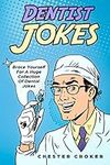 Dentist Jokes: Huge Selection Of Fu