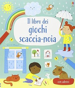 Il libro dei giochi scaccia-noia. Con adesivi. Ediz. illustrata