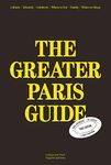 The Greater Paris Guide 2021-2023
