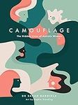 Camouflage: The Hidden Lives of Aut