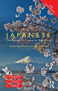 Colloquial Japanese: The Complete Course for Beginners (Colloquial Series)