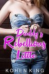 Daddy's Rebellious Little: An Erotic Mystery (The Detective's Harem Book 1)