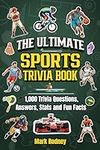 The Ultimate Sports Trivia Book: 1,