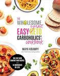 The Wholesome Yum Easy Keto Carboho