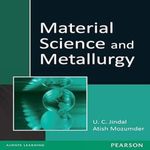 Material Science and Metallurgy